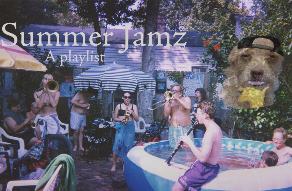 Playlist: Summer Jamz - The Gateway